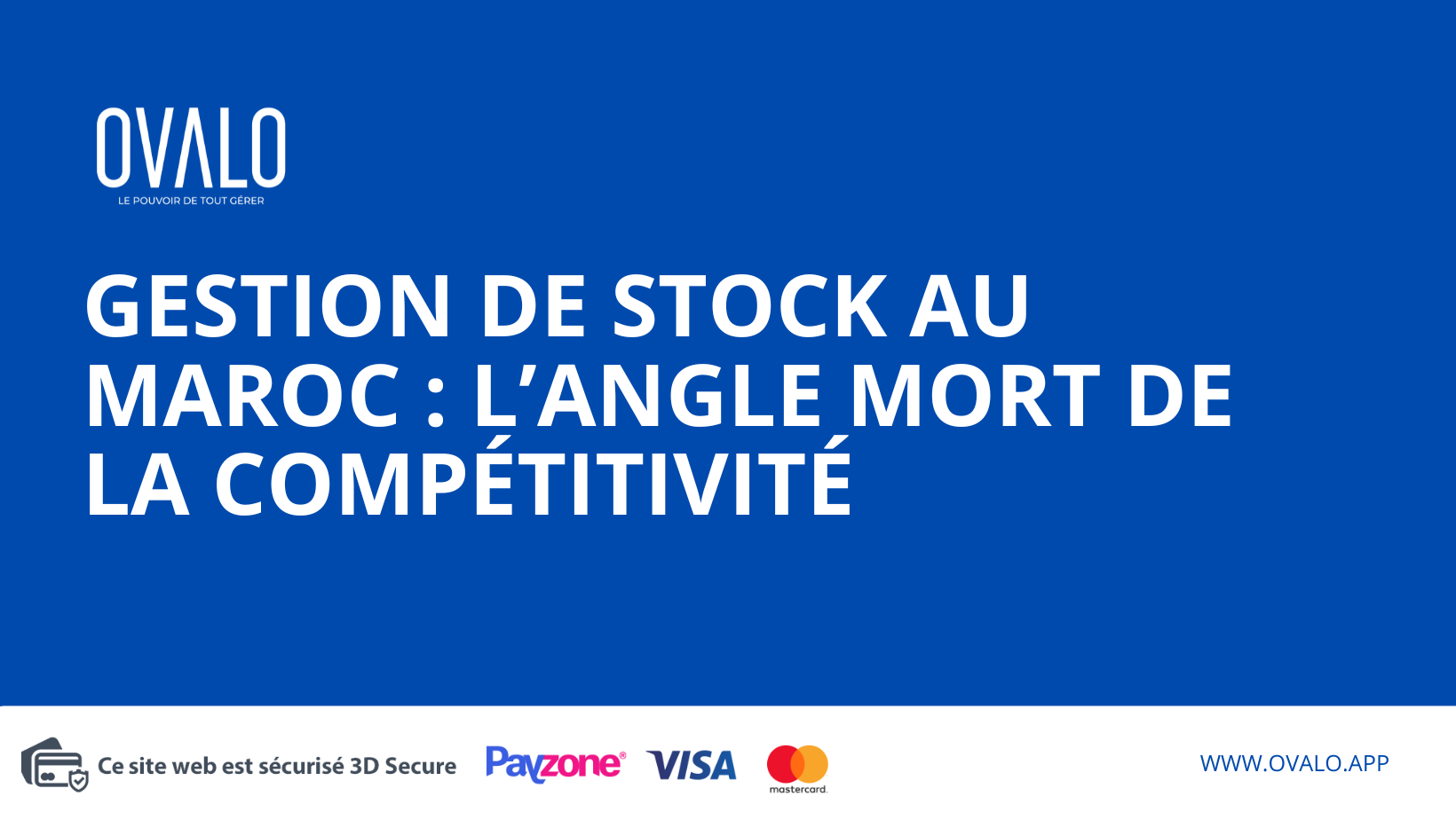 Gestion de Stock au Maroc : L'Angle Mort de la Compétitivité